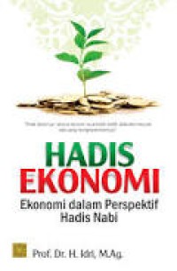 Hadis Ekonomi Ekonomi dalam Perspektif Hadis Nabi